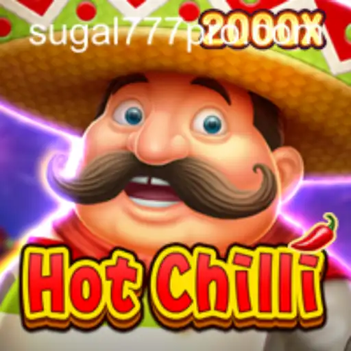 Discover HotChilli: A Spicy Gaming Experience with SUGAL777
