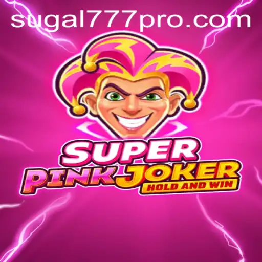 Exploring SuperPinkJoker: The Exciting World of SUGAL777